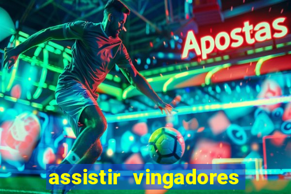 assistir vingadores ultimato filme completo dublado google drive